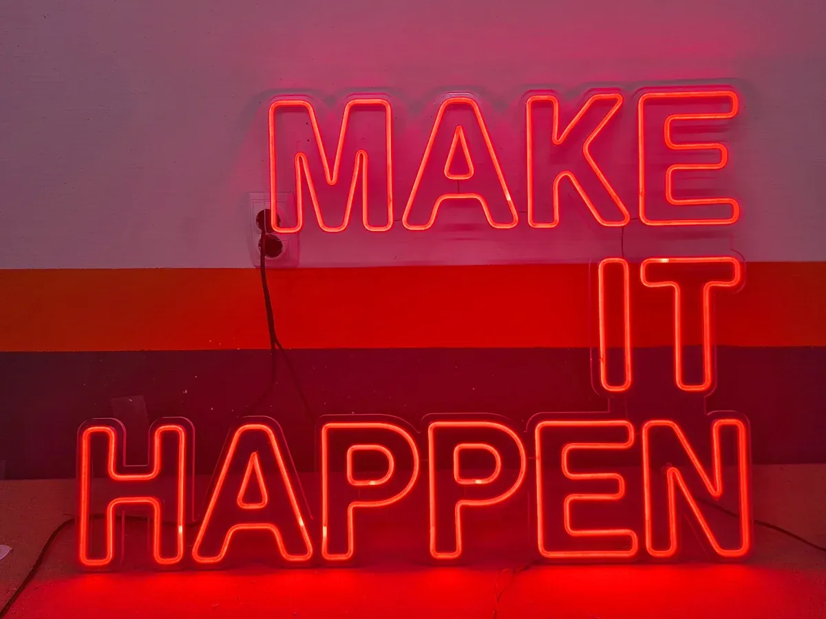 LED neon natpis MAKE IT HAPPEN